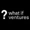 What If Ventures